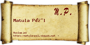 Matula Pál névjegykártya